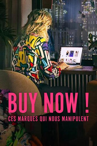 Buy Now : Ces marques qui nous manipulent poster