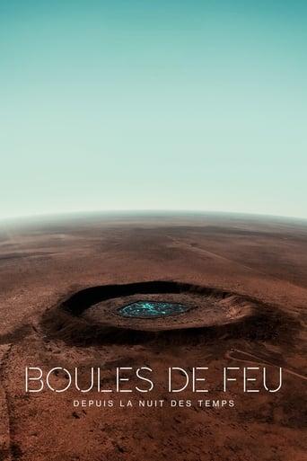 Boules de feu : depuis la nuit des temps poster