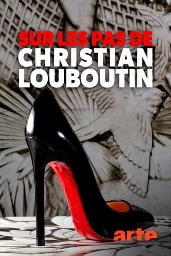 Sur les pas de Christian Louboutin poster