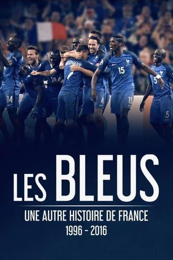 Les Bleus - Une autre histoire de France, 1996-2016 poster