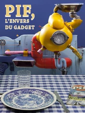 Pif, l'envers du gadget poster