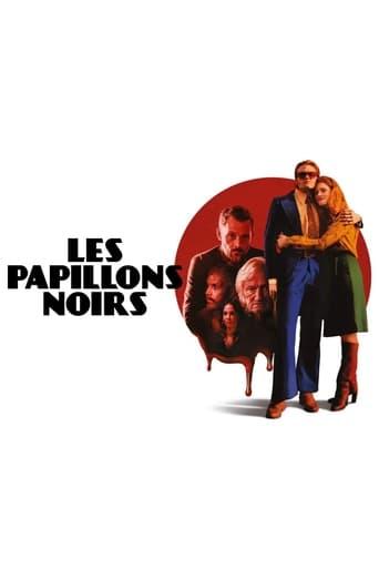 Les Papillons noirs poster