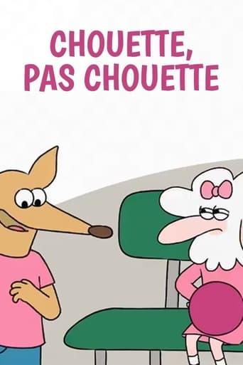 Chouette, pas chouette poster