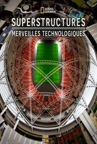 Superstructures : Merveilles technologiques poster