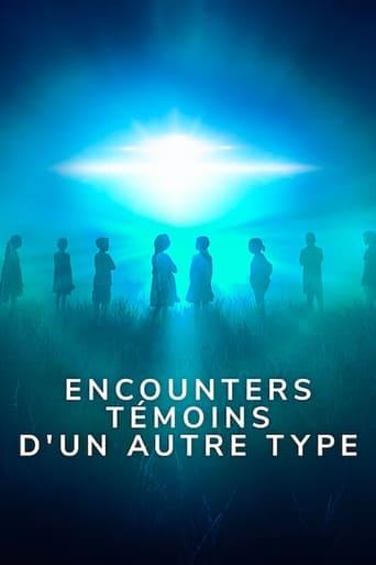 Encounters : Témoins d'un autre type poster