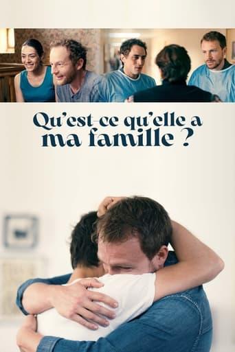 Qu'est-ce qu'elle a ma famille ? poster