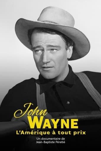 John Wayne - L'Amérique à tout prix poster