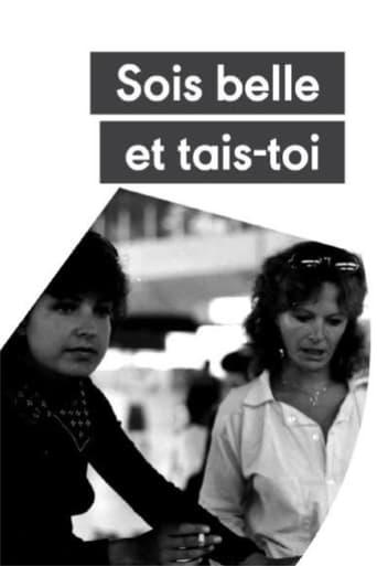 Sois belle et tais-toi! poster