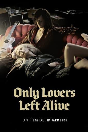 Only Lovers Left Alive poster