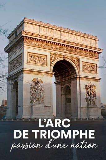 L'Arc de Triomphe, passion d'une nation poster