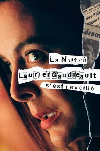 La nuit où Laurier Gaudreault s'est réveillé poster