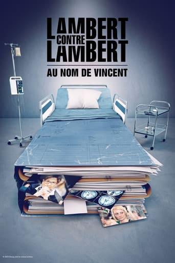 Lambert contre Lambert : au nom de Vincent poster