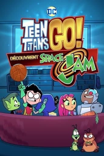 Teen Titans Go découvrent Space Jam poster