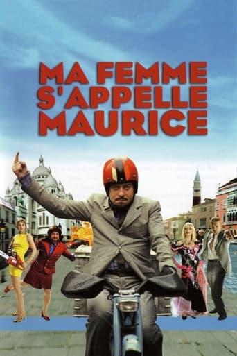 Ma femme… s'appelle Maurice poster