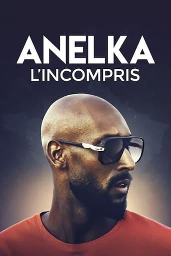 Anelka : L'Incompris poster