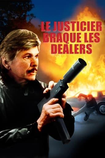 Le justicier braque les dealers poster