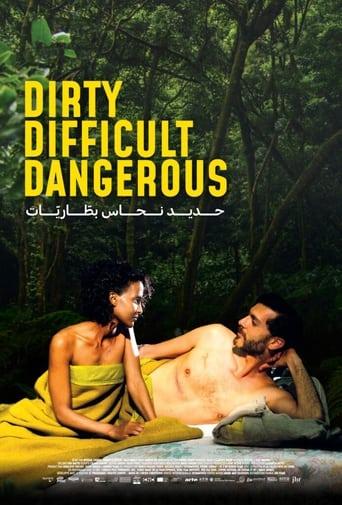 Dirty Difficult Dangerous poster