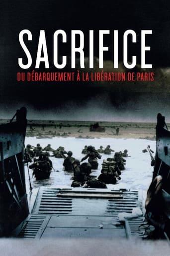 Sacrifice, du débarquement à la libération de Paris poster