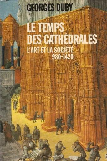 Le temps des cathédrales poster