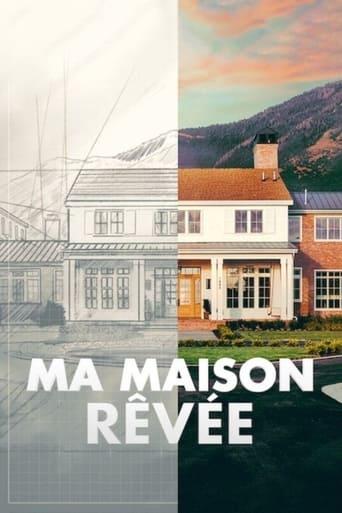 Ma maison rêvée poster