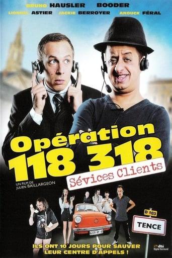 Opération 118 318, sévices clients poster