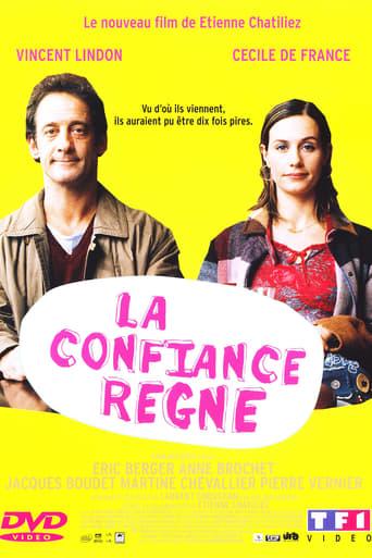 La confiance règne poster