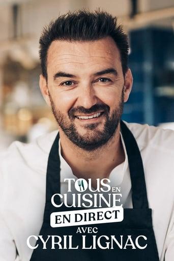 Tous en cuisine avec Cyril Lignac poster