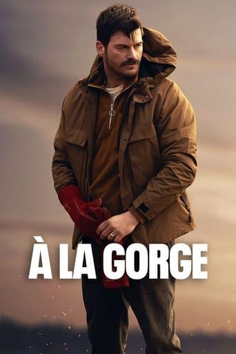 À la gorge poster