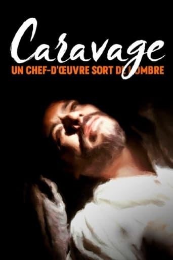 Caravage : un chef-d’œuvre sort de l’ombre poster