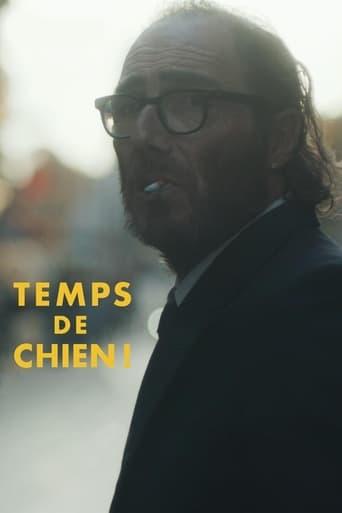 Temps de chien ! poster