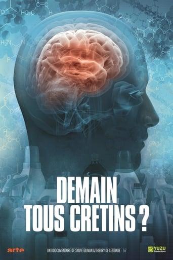 Demain, tous crétins ? poster