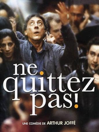 Ne quittez pas! poster