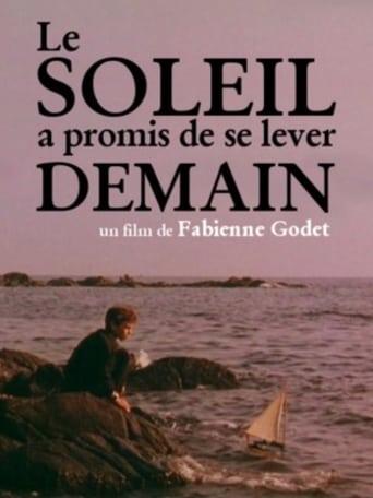 Le Soleil a promis de se lever demain poster