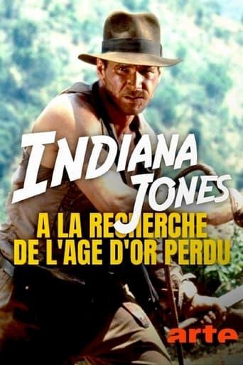 Indiana Jones : à la recherche de l'âge d'or perdu poster