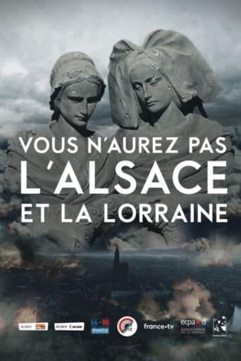 Vous n'aurez pas l'Alsace et la Lorraine poster