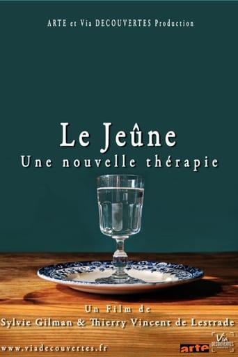 Le jeûne, une nouvelle thérapie ? poster