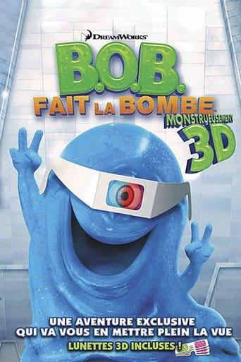 B.O.B. fait la bombe - Monstrueusement en 3D poster