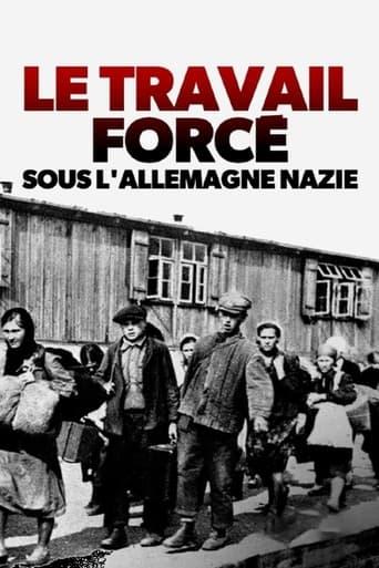 Le travail forcé sous l’Allemagne nazie poster