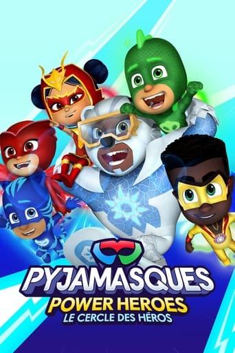 Les Pyjamasques : Power Heroes, le cercle des Héros poster