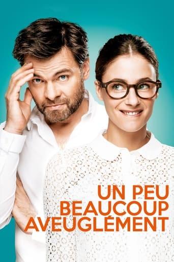 Un peu, beaucoup, aveuglément poster