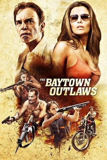 The Baytown Outlaws : Les Hors-la-Loi poster