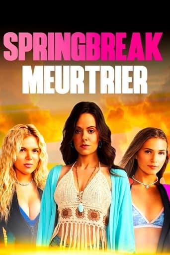 Spring Break Meurtrier poster