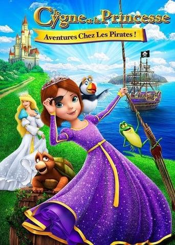 Le Cygne et la Princesse : Aventure chez les Pirates ! poster