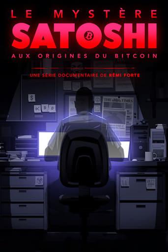 Le Mystère Satoshi : Aux Origines du Bitcoin poster