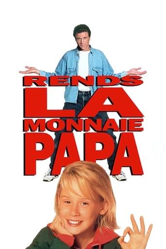 Rends la monnaie, papa poster