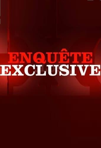 Enquête exclusive poster