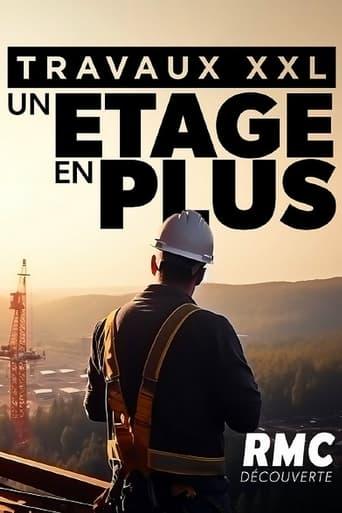 Travaux XXL : un étage en plus poster