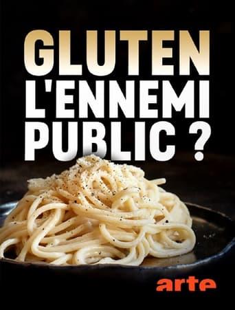 Gluten, l'ennemi public ? poster