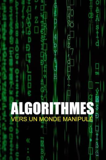 Algorithmes - vers un monde manipulé poster