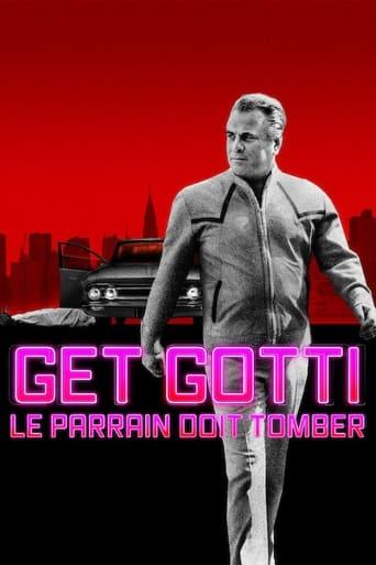 Get Gotti : Le parrain doit tomber poster